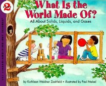 What Is the World Made of (Let's-Read-And-Find-Out Science: Stage 2)
