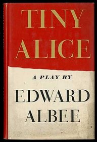 Tiny Alice, a Play