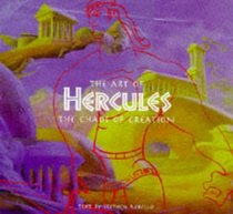 The Art of Hercules : The Chaos of Creation (Art of Hercules)