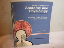 Basic Concepts in Anatomy and Physiology: A Programmed Presentation