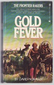 Gold Fever: Frontier Rakers, No. 3