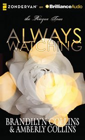 Always Watching (The Rayne Tour)