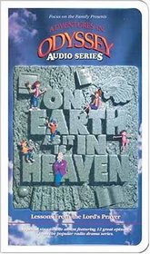 Adventures In Odyssey Cassettes #17: On Earth As It Is In Heaven