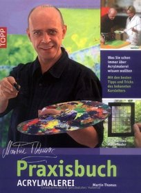 Praxisbuch Acrylmalerei