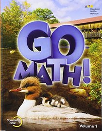 Go Math!: Student Edition Volume 1 Grade 2 2015