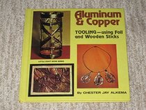 Aluminum and Copper Tooling.