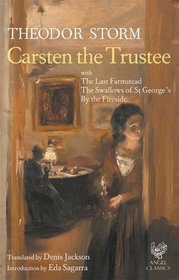 Carsten the Trustee: and Other Short Fiction (Angel Classics)
