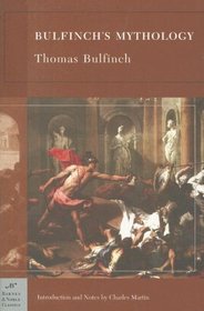 Bulfinch's Mythology (Barnes & Noble Classics Series) (Barnes & Noble Classics)
