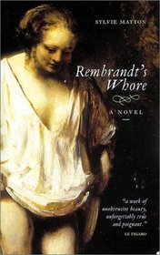 Rembrandt's Whore