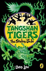 The Stolen Jade (Tangshan Tigers)