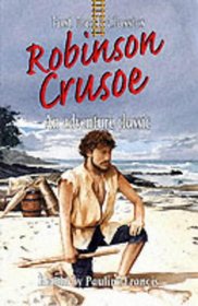 Robinson Crusoe: An Adventure Classic (Fast Track Classics)
