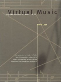 Virtual Music: Computer Synthesis of Musical Style