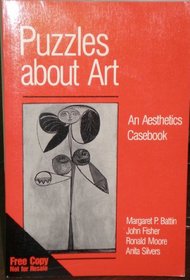 Puzzles About Art; An Aesthetics Casebook