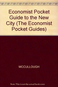The Economist Pocket Guide to the New City