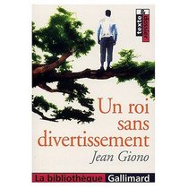 Un Roi san Divertissement (French Edition)