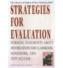 Strategies for Evaluation (Library of Higher Order Thinking Skills)