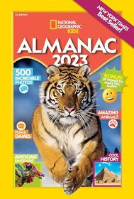 National Geographic Kids Almanac 2023 (US edition) (National Geographic Kids Almanac (Quality))