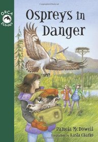 Ospreys in Danger (Orca Echoes)