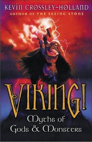 Viking! : Myths of Gods and Monsters