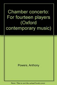 Chamber Concerto: For Fourteen Players (Oxford Contemporary Music)