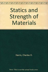 Statics and strength of materials