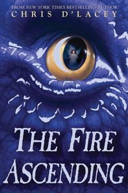 The Fire Ascending (Last Dragon Chronicles, Bk 7)
