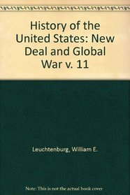 History of the United States: New Deal and Global War v. 11