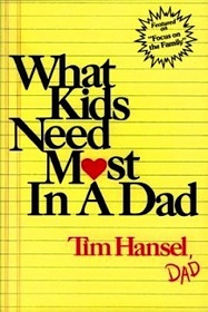 What Kids Need Most in a Dad