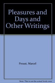 Pleasures and Days and Other Writings