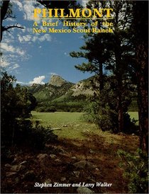 Philmont : A Brief History of the New Mexico Scout Ranch