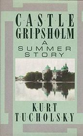 Castle Gripsholm: A Summer Story