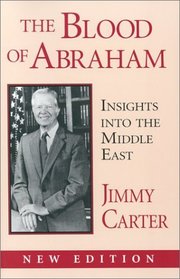 The Blood of Abraham: Insights into the Middle East