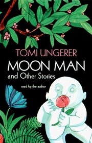 Moon Man and Other Stories