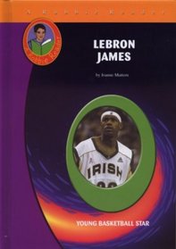 Lebron James: Young Basketball Star (Robbie Readers)