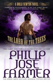Lord of the Trees (Secrets of the Nine #2 - Wold Newton Parallel Universe)