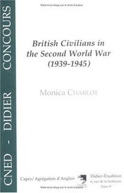 British civilians in the Second World War (1939-1945) (Collection CNED-Didier concours)