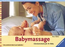 Babymassage. Glcksmomente fr ihr Baby.