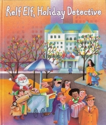 Relf Elf, Holiday Detective