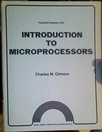 Introduction to Microprocessors: Teachers Manual
