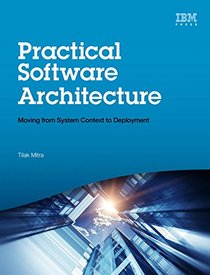 Practical How-To Guide to Architecting and Documenting Successful IT Projects (IBM Press)