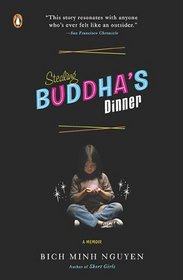 Stealing Buddha's Dinner: A Memoir