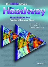 New Headway: Teacher's Resource Book Upper-intermediate level: Six-level General English Course for Adults