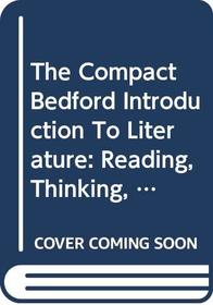 The Compact Bedford Introduction to Literature --sixth Edition
