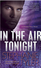 In the Air Tonight (Shadow Force, Bk 3)