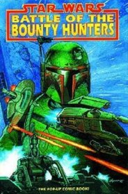 Star Wars: Battle of the Bounty Hunters: Pop-Up Comic Book