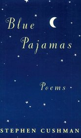 Blue Pajamas: Poems (Poetry)