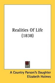 Realities Of Life (1838)