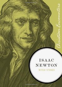 Isaac Newton (Christian Encounters Series)