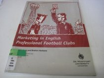 Marketing in English Professional Football Clubs