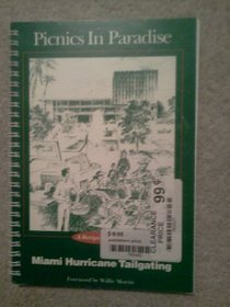 Picnics in Paradise: The Owl Bay Guide to Miami Hurricane Tailgating
